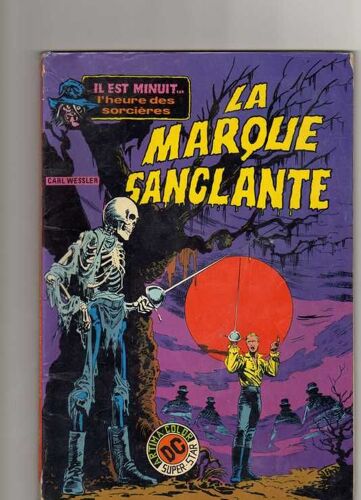 Il Est Minuit... L'heure Des Sorcières N°1: La Marque Sanglante