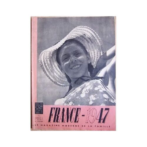 France 47  N° 16 : Le Magazine Moderne De La Famille