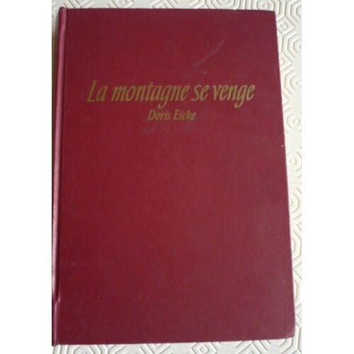 La Montagne Se Venge