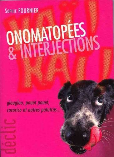 Onomatopées & Interjections