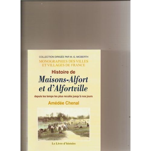 Histoire De Maisons-Alfort Et D'alfortville