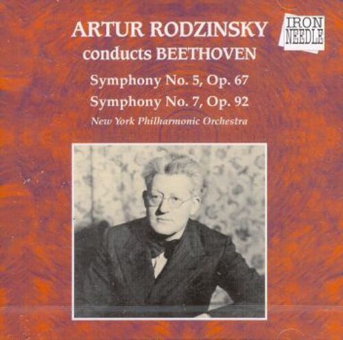 Symphony N° 5, Op. 67 & Symphony N° 7, Op. 92 - Rodzinsky, Artur & New York Phil. Orch., 1944 & 1946