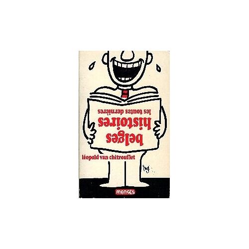Belges Histoires, Les Toutes Dernières