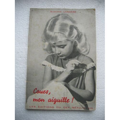 Cours, Mon Aiguille