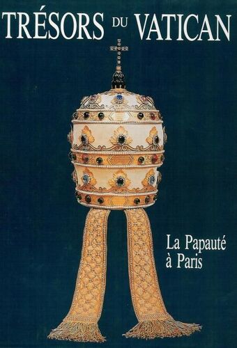 Trésors Du Vatican - Exposition, 1990, Mairie Du Ve Arrondissement De Paris