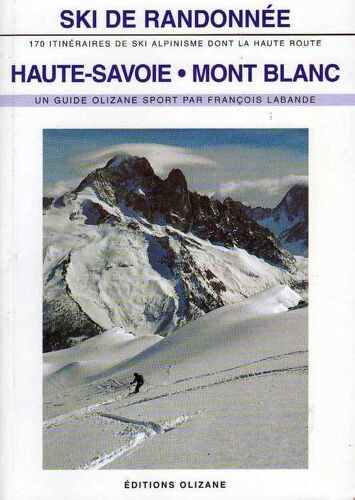 Ski De Randonnee, Haute Savoie, Mont Blanc