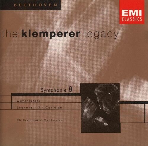 Symphonie No. 8 En Fa Majeur Opus 93, Ouvertures Leonore 1, 2 Et 3, Ouverture Coriolan
