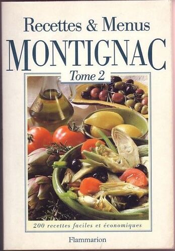 Recettes Et Menus Montignac - Tome 2