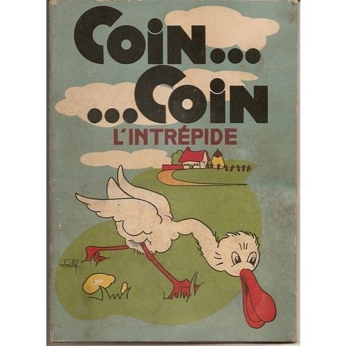 Coin... Coin L'intrépide