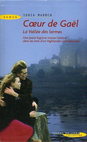 Coeur De Gaël - La Vallée Des Larmes