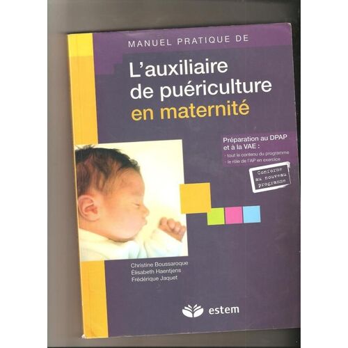 Manuel Pratique De L'auxiliaire De Puériculture