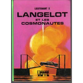 Lancelot Et Les Cosmonautes