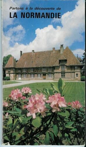 Partons A La Decouverte De La Normandie Partons A La Decouverte De La Normandie