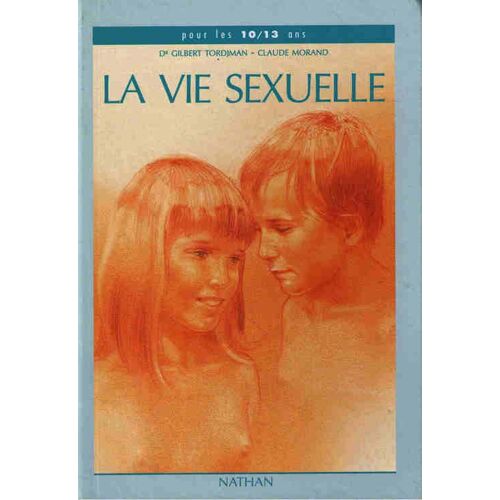 Vie Sexuelle 10/13 Ans
