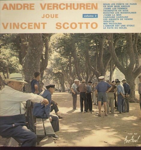 Joue Vincent Scotto Volume 2 - Sous Les Ponts De Paris, J'aime Les Femmes, Mia Piccolina, L'amour Est Une Étoile, Le Pays Du Soleil, J'aime La Mer, Caroline, Trompette En Bois, Violette ...