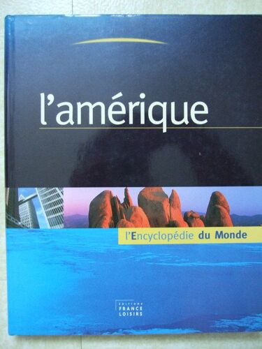 L'amérique - Encyclopédie Du Monde