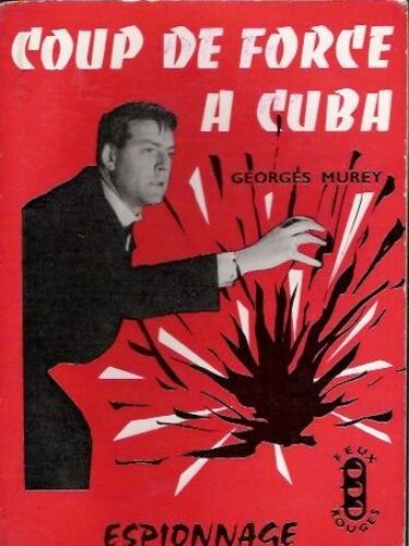 Coup De Force À Cuba