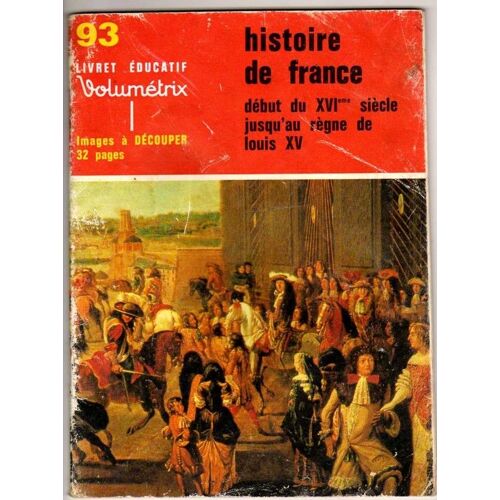 Livret Educatif N°95 - Histoire De France De La Revolution De 1789 A La Iiième Republique