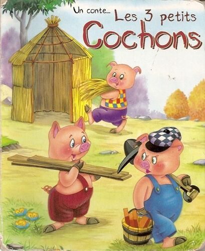 Les 3 Petits Cochons