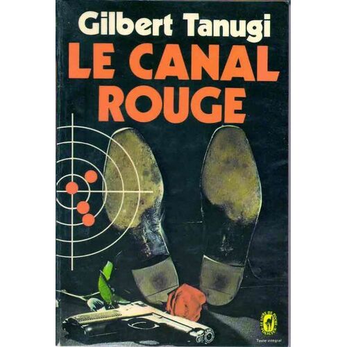 Le Canal Rouge - Roman