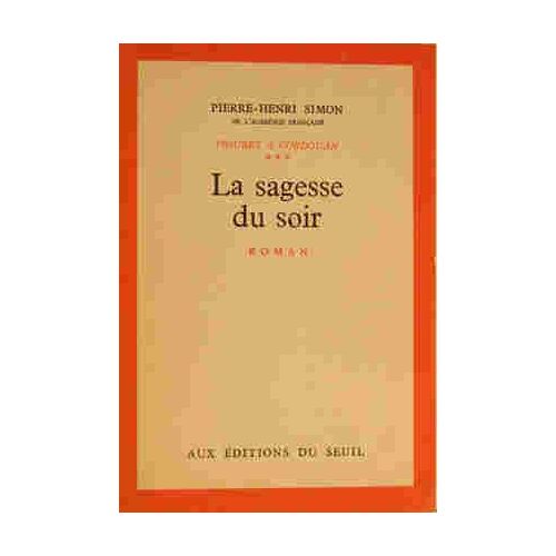 La Sagesse Du Soir