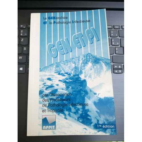 Le Généraliste Et La Pathologie Infectieuse, Pathologie Infectieuse Et Tropicale Edition 1995