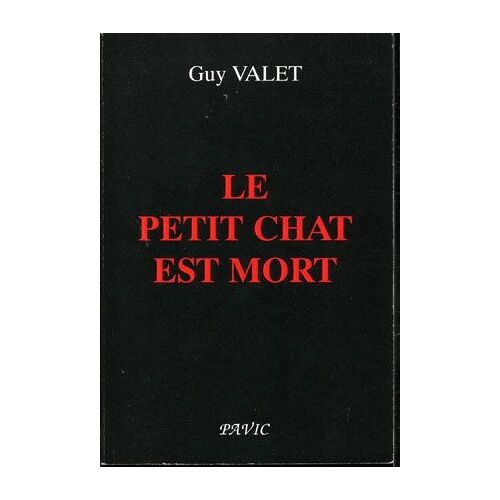 Le Petit Chat Est Mort