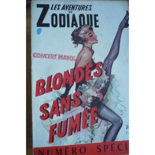 Blondes Sans Fumee