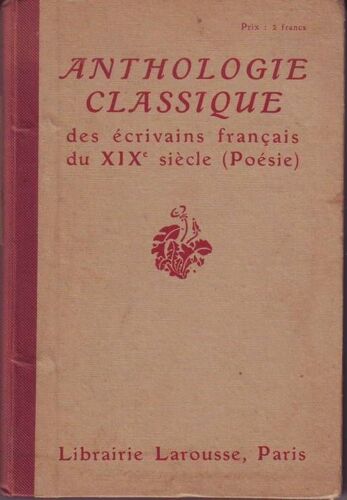 Anthologie Classique Des Écrivains Français (Prose Xix° Sièc