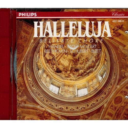 Halleluja Beliebte Chore Handel Bach Mozart Beethoven Schubert Bizet