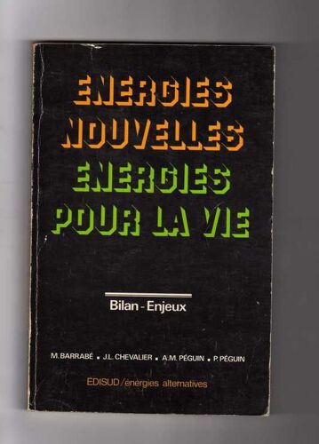 Energies Nouvelles, Énergies Pour La Vie