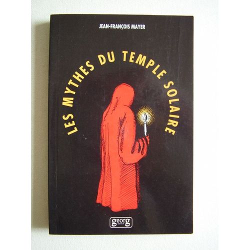 Les Mythes Du Temple Solaire