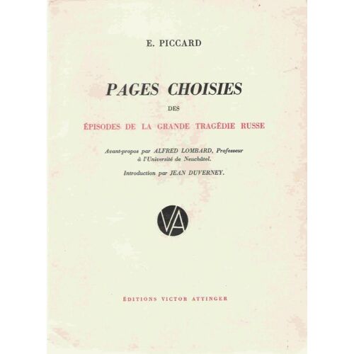 Pages Choisies Des Episodes De La Grande Tragedie Russe