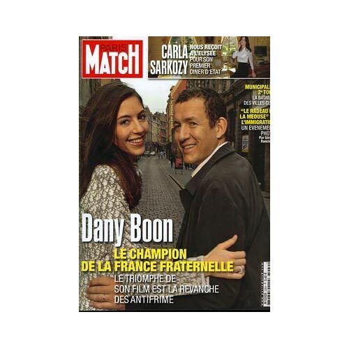 Paris Match  N° 3069 : Dany Boon -Carla Sarkozy - Municipales 2eme Tour