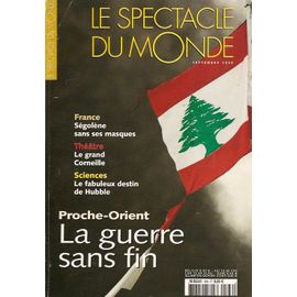 Spectacle Du Monde (Le)  N° 526 : Proche-Orient : La Guerre Sans Fin