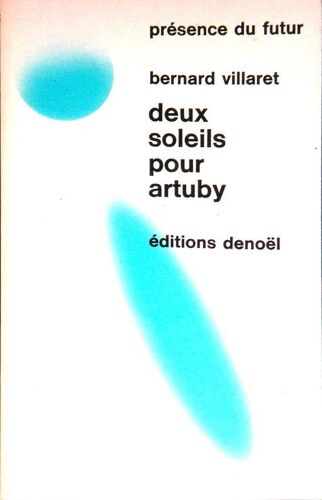 Deux Soleils Pour Artuby