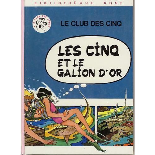 Les Cinq Et Le Gallion D'or
