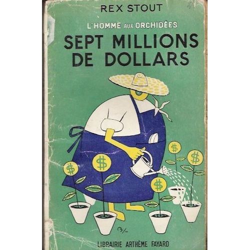 Sept Millions De Dollars