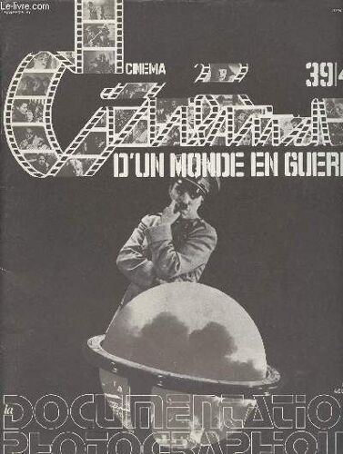 Cinéma D Un Monde En Guerre 39/45 - N°6024 Août 1976