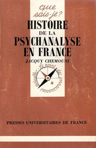 Histoire De La Psychanalyse En France - 1991