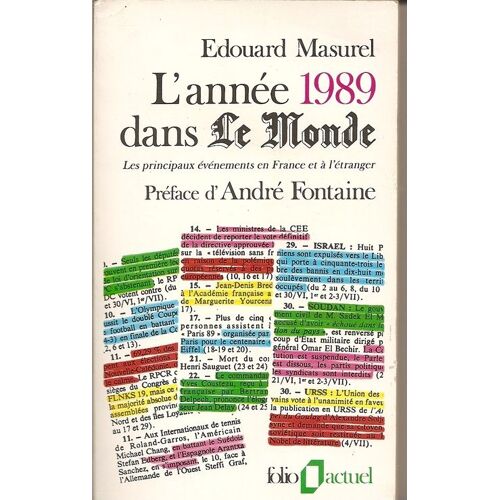 L'année 1989 Dans "Le Monde" - Les Principaux Événements En France Et À L'étranger