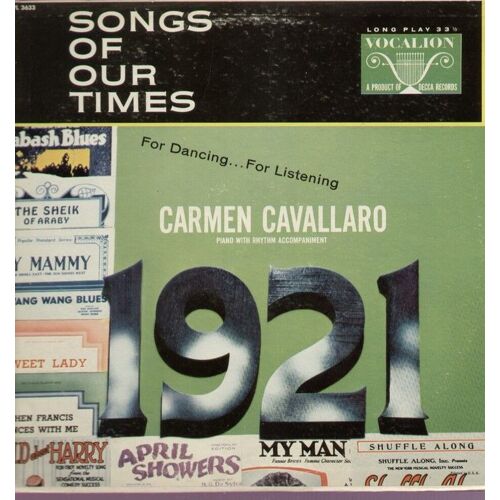 Song Hits Of 1921 - Say It With Music, My Man, The Sheik Of Araby, The Wang Blues, Ten Little Fingers, Ma, Sweet Lady...