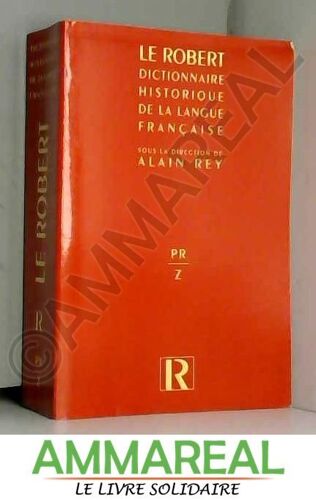 Dictionnaire Historique De La Langue Française