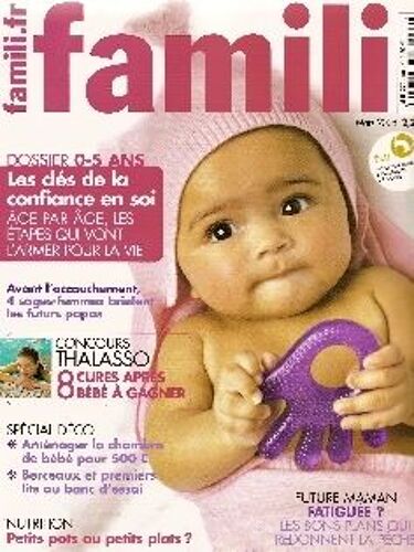 Famili  N° 181 : Dossier 0-5 Ans Les Cles De La Confiance En Soi