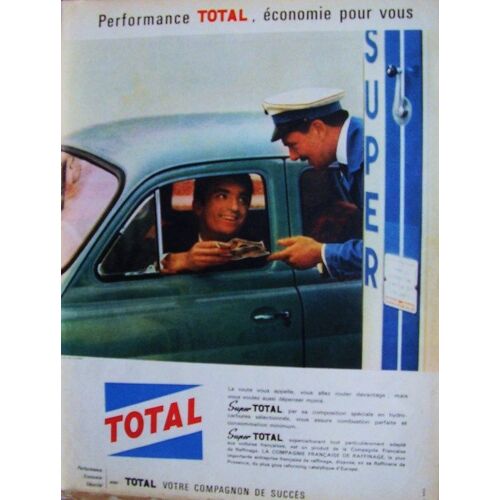 Publicite Ancienne Pour Le Petrolier " Total " De 1960