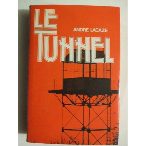 Le Tunnel