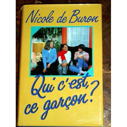 Qui C'est Ce Garçon (Isbn : 2724226747)