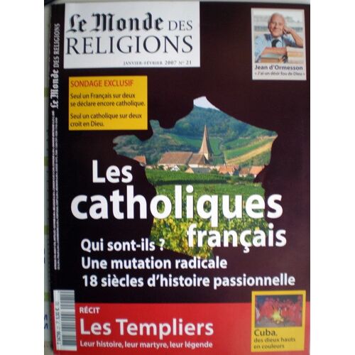 Le Monde Des Religions N° 21 : Les Catholiques Français