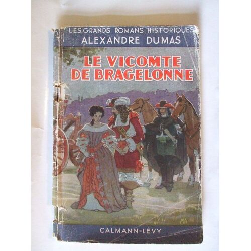 Le Vicomte De Bragelonne