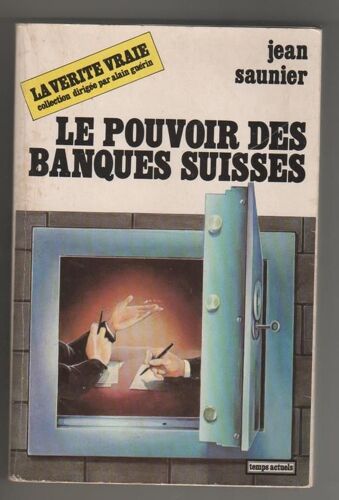 Le Pouvoir Des Banques Suisses